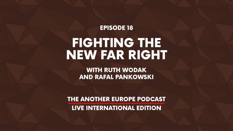 Episode 18: Fighting the new far right