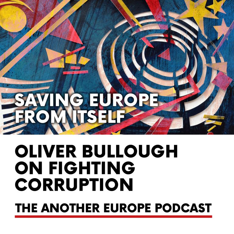 Episode 38: Oliver Bullough on Fighting Corruption